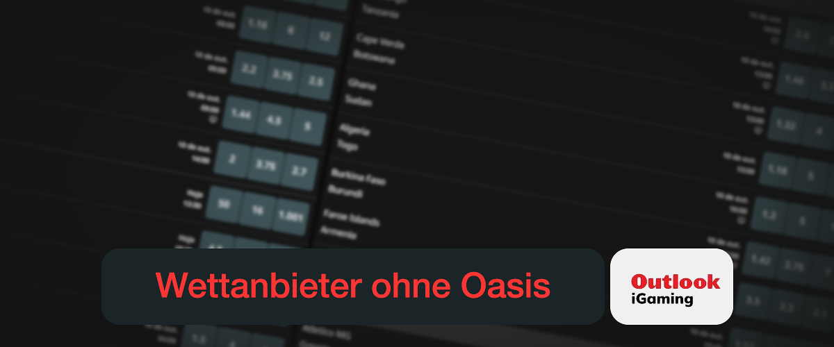 Wettanbieter ohne Oasis Titelbild